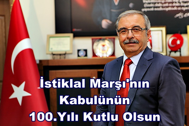 İstiklal Marşı’nın Kabulünün 100.Yılı Kutlu Olsun