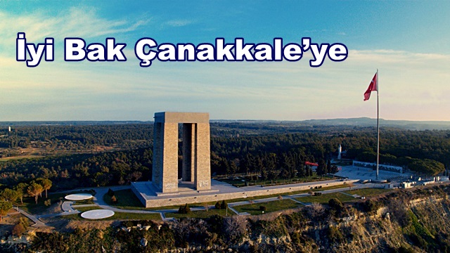 İyi Bak Çanakkale’ye