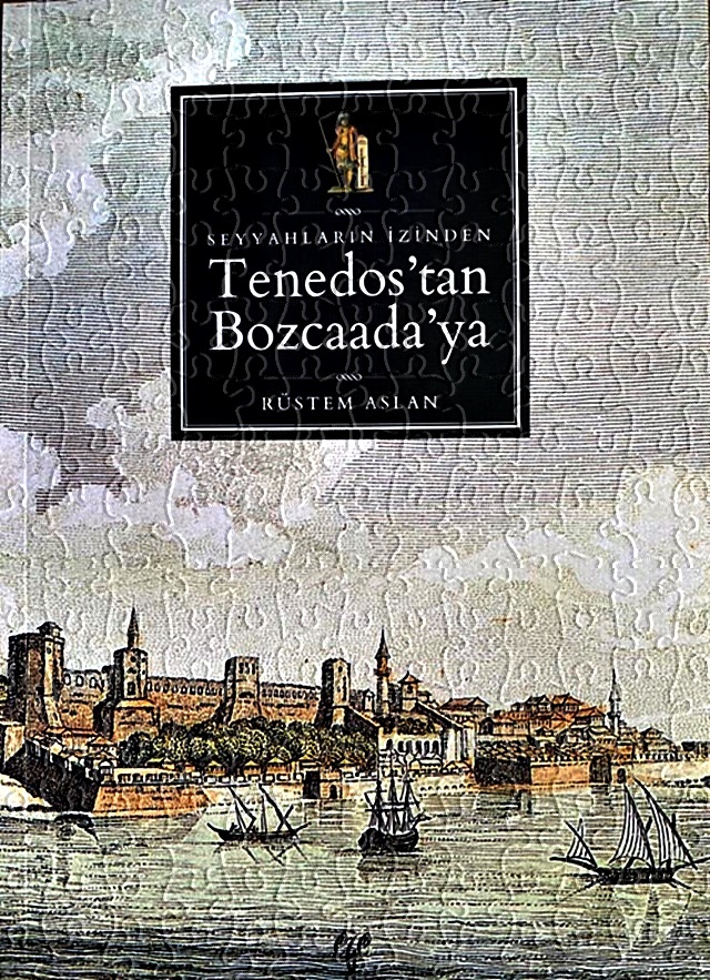 Tenedos’dan Bozcaada’ya Kitabı Çıktı