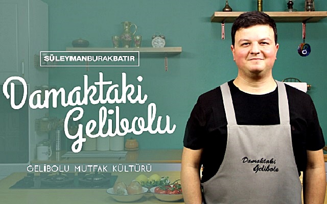 Gelibolu Mutfak Kültürü Geleceğe Taşınıyor