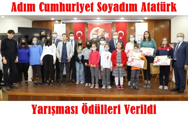 “Adım Cumhuriyet Soyadım Atatürk” Yarışması Ödülleri Verildi