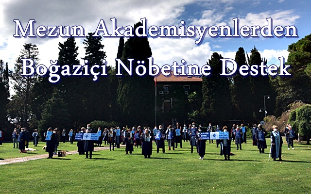 Mezun Akademisyenlerden Boğaziçi Nöbetine Destek