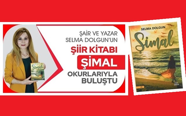 Selma Dolgun’un Şiir Kitabı “Şimal” Çıktı