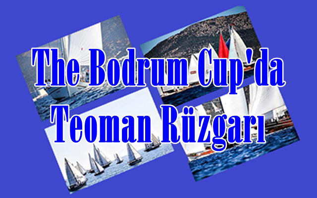 The Bodrum Cup’da Teoman Rüzgarı