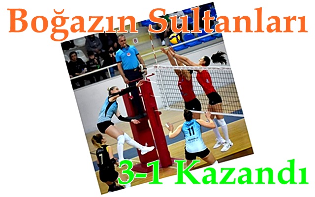 Boğazın Sultanları 3-1 Kazandı