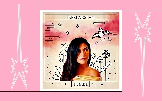 İrem Arslan “Pembe” Çıktı