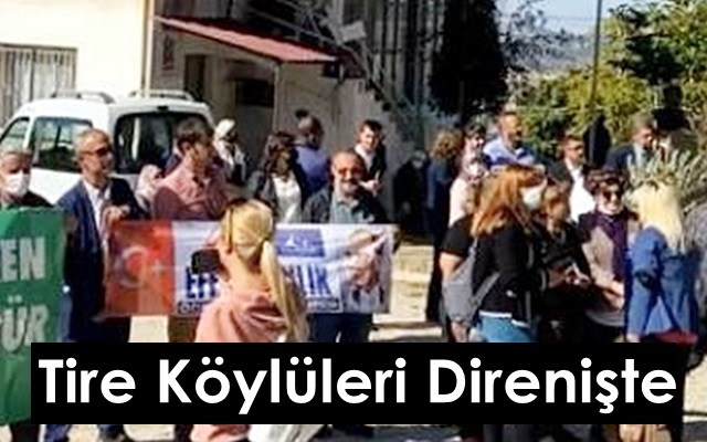 Tire Köylüleri Direnişte