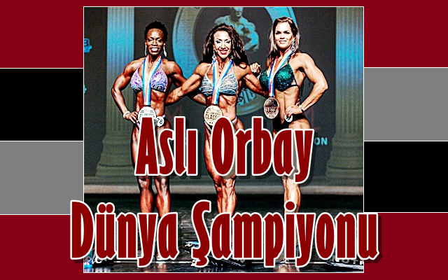 Aslı Orbay Dünya Şampiyonu