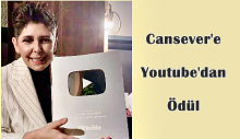 Cansever’e Youtube’dan Ödül