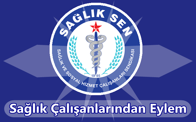 Sağlık Çalışanlarından Eylem