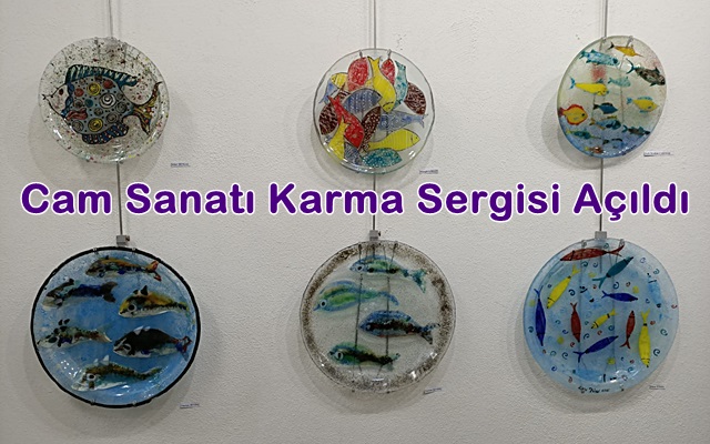 Cam Sanatı Karma Sergisi Açıldı