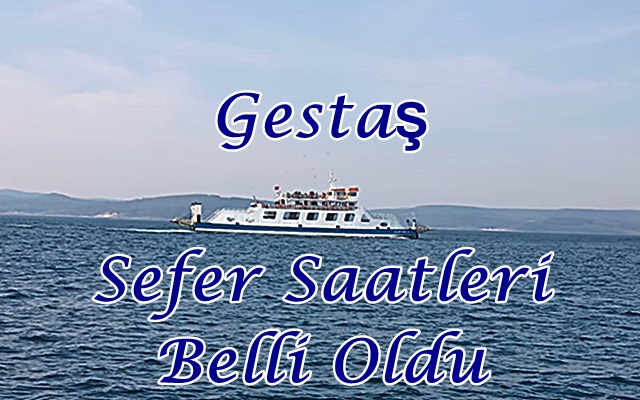 Gestaş Sefer Saatleri Belli Oldu