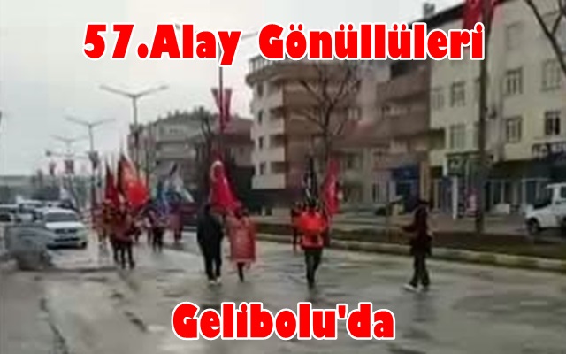 57.Alay Gönüllüleri Gelibolu’da