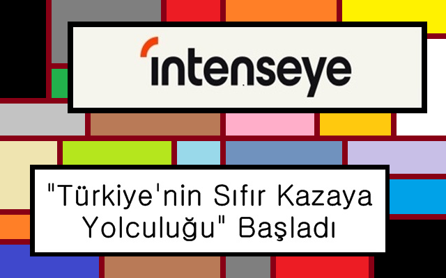 “Türkiye’nin Sıfır Kazaya Yolculuğu” Başladı