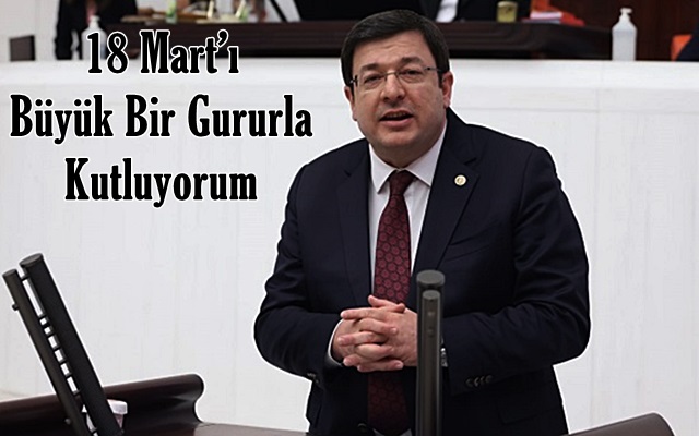 18 Mart’ı Büyük Bir Gururla Kutluyorum