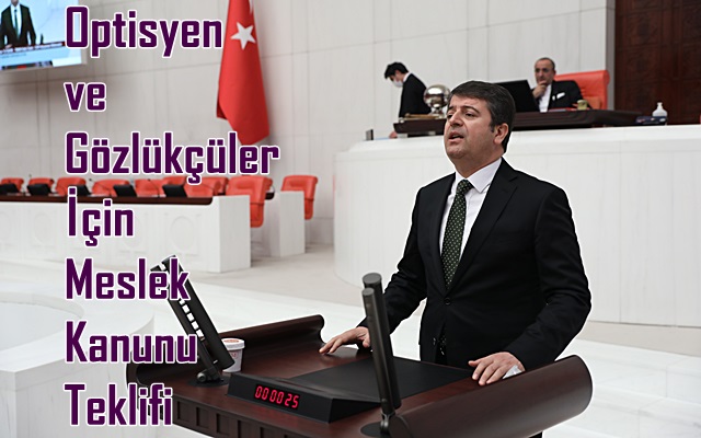 Optisyen ve Gözlükçüler İçin Meslek Kanunu Teklifi