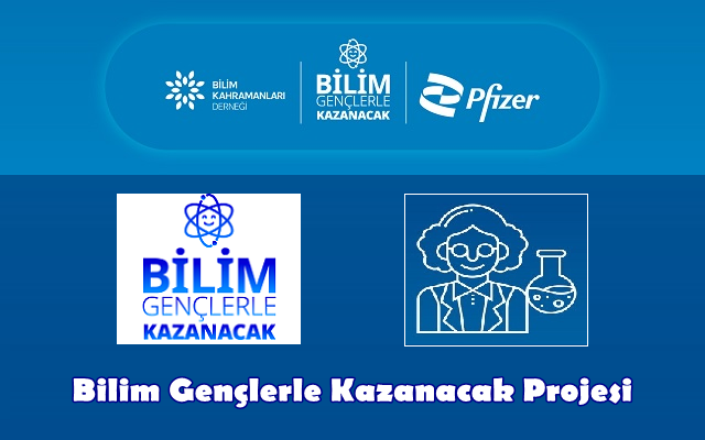 Bilim Gençlerle Kazanacak Projesi