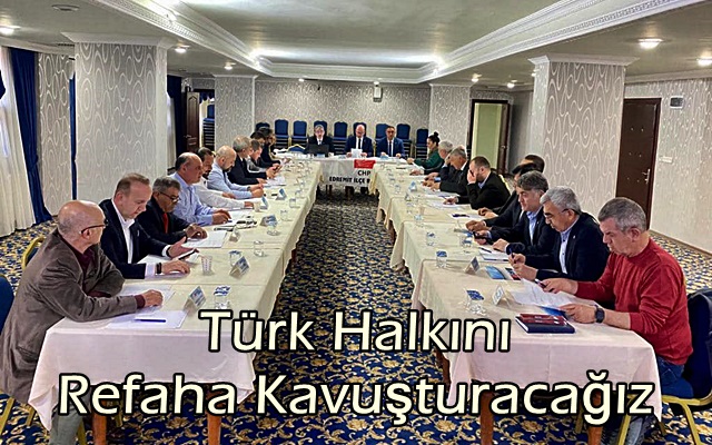 Türk Halkını Refaha Kavuşturacağız