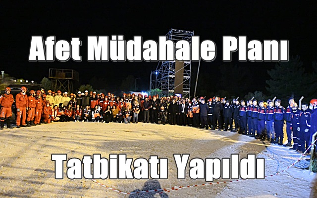 Afet Müdahale Planı Tatbikatı Yapıldı