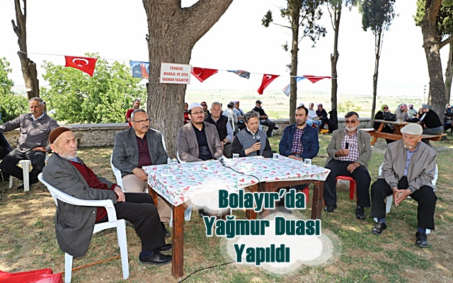 Bolayır’da Yağmur Duası Yapıldı