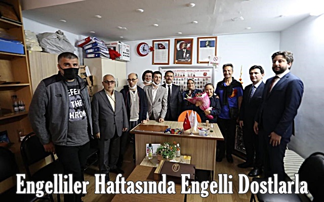 Engelliler Haftasında Engelli Dostlarla