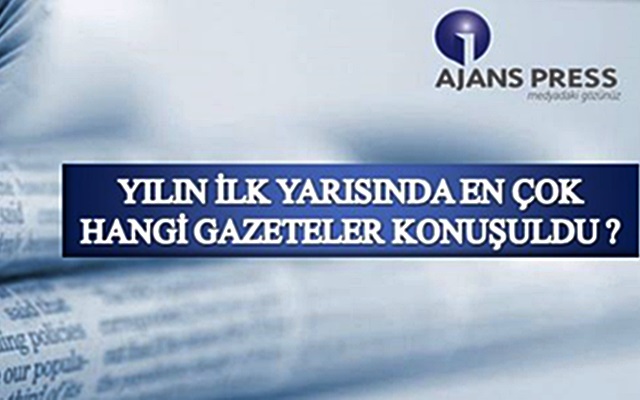 Yılın İlk Yarısında En Çok Hangi Gazeteler Konuşuldu?