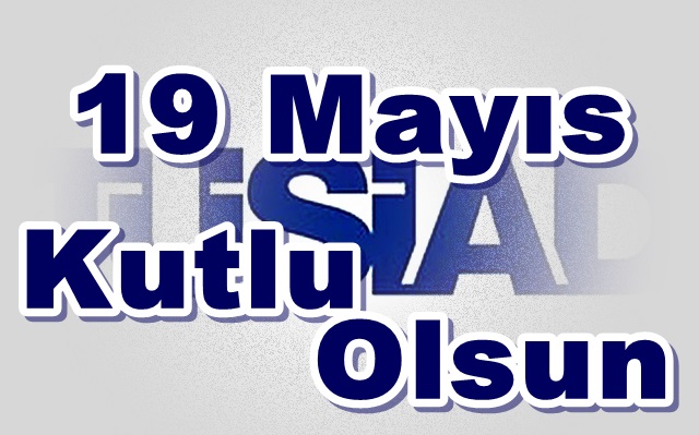 19 Mayıs Kutlu Olsun