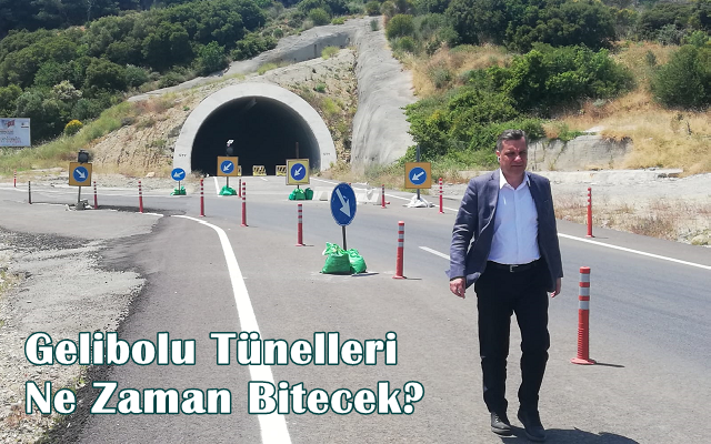 Gelibolu Tünelleri Ne Zaman Bitecek?