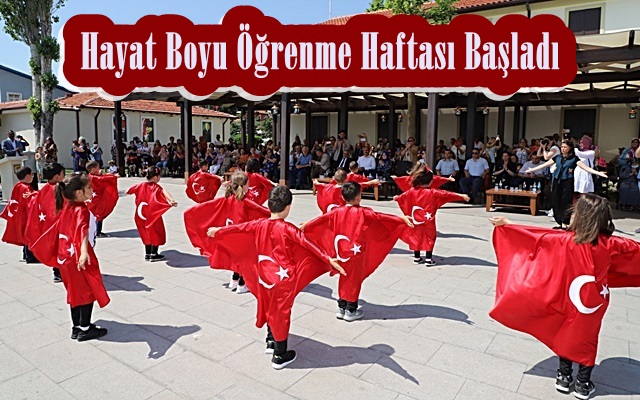 Hayat Boyu Öğrenme Haftası Başladı