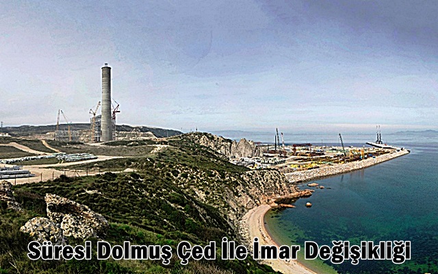 Süresi Dolmuş Çed İle İmar Değişikliği