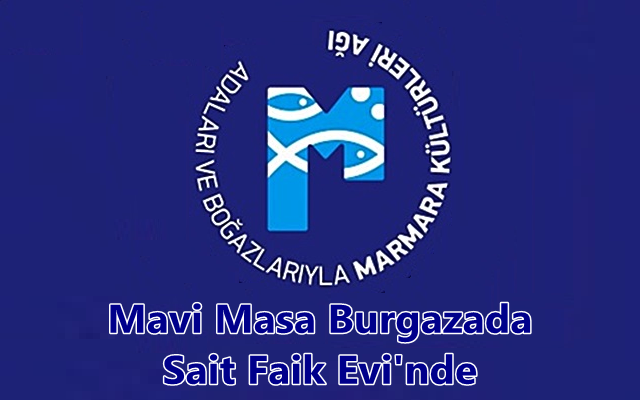 Mavi Masa Burgazada Sait Faik Evi’nde