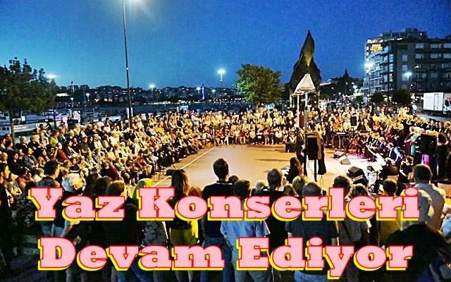 Yaz Konserleri Devam Ediyor