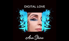 Ana Shine “Digital Love” Çıktı