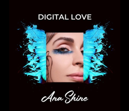 Ana Shine “Digital Love” Çıktı