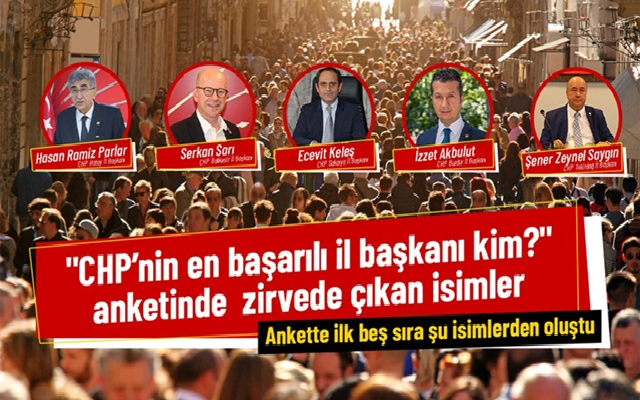 CHP’nin En Başarılı İl Başkanı Kim?