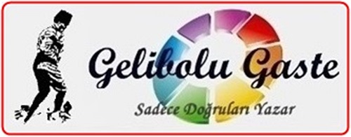 Gelibolu Gaste "Sadece Doğruları Yazar"