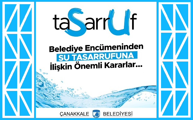 Çanakkale’de Su Tasarrufu Kararları Alındı