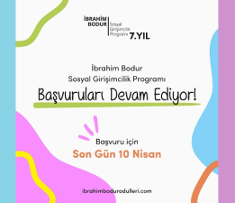 7. İbrahim Bodur Sosyal Girişimcilik Başvuruları