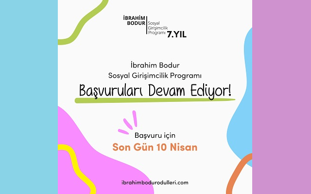 7. İbrahim Bodur Sosyal Girişimcilik Başvuruları