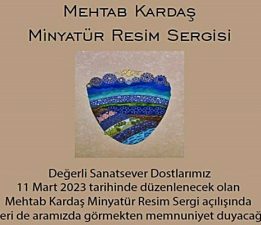 Mehtab Kardaş Minyatür Sergisi Açılıyor