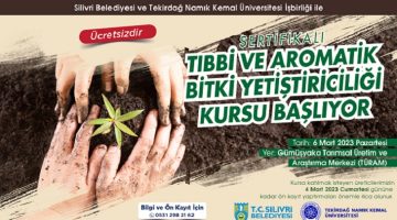 Tıbbi ve Aromatik Bitki Yetiştiriciliği Kursu