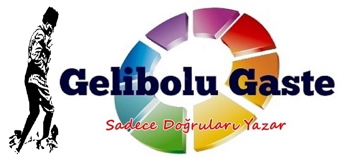 Gelibolu Gaste "Sadece Doğruları Yazar"