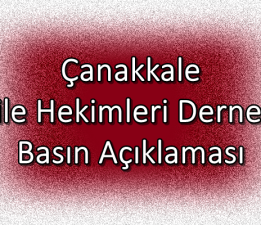 Çanakkale Aile Hekimleri Derneği Basın Açıklaması