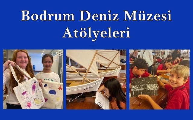 Bodrum Deniz Müzesi Atölyeleri