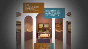 Öğretmenlere Özel Sergi Turu