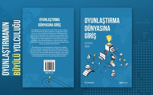 “Oyunlaştırma Dünyasına Giriş” Kitabı Çıktı