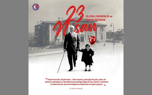 ÇOMÜ Rektörü Erenoğlu’nun 23 Nisan Kutlama Mesajı