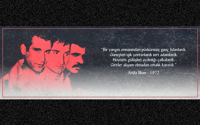 Erkek; Deniz Gezmiş, Yusuf Aslan ve Hüseyin İnan’ı Andı