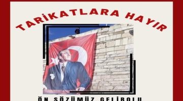 Gelibolu’da “Tarikatlara Hayır” Protestosu Yapılacak