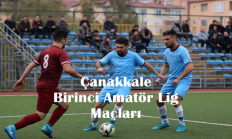Çanakkale Birinci Amatör Lig 1.Hafta Maçları